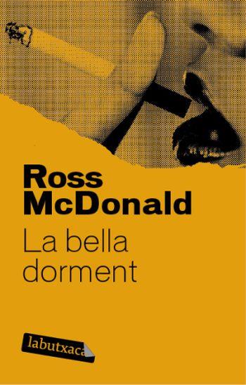 BELLA DORMENT, ELS | 9788492549696 | MACDONALD, ROSS | Llibreria Online de Tremp