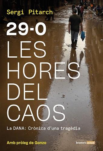 29-O LES HORES DEL CAOS | 9788413588155 | SERGI PITARCH | Llibreria Online de Tremp