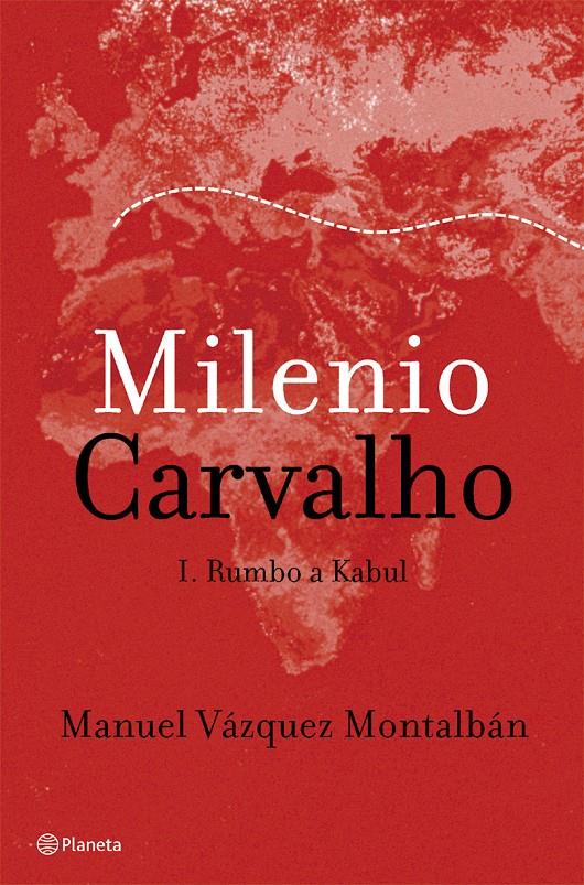 MILENIO CARVALHO 1 : RUMBO A KABUL | 9788408050131 | VAZQUEZ MONTALBAN, MANUEL