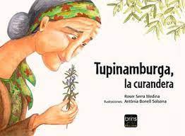 TUPINAMBURGA, LA CURANDERA | 9788494801556 | SERRA MEDINA, ROSER