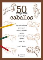 50 DIBUJOS DE CABALLOS | 9788425517679 | AMES, LEE J. (1921- ) | Llibreria Online de Tremp