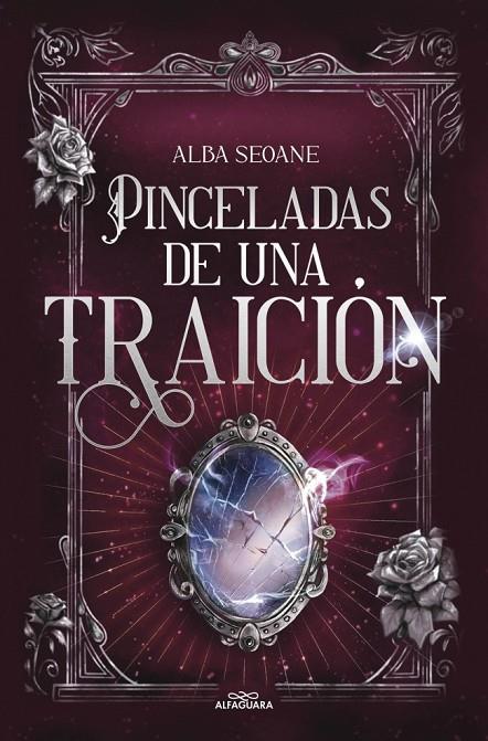 PINCELADAS DE UNA TRAICIÓN | 9788419982896 | SEOANE, ALBA | Llibreria Online de Tremp
