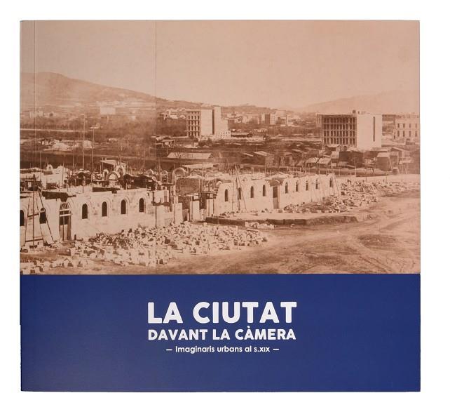 LA CIUTAT DAVANT LA CÀMERA | 9788491564546 | Llibreria Online de Tremp