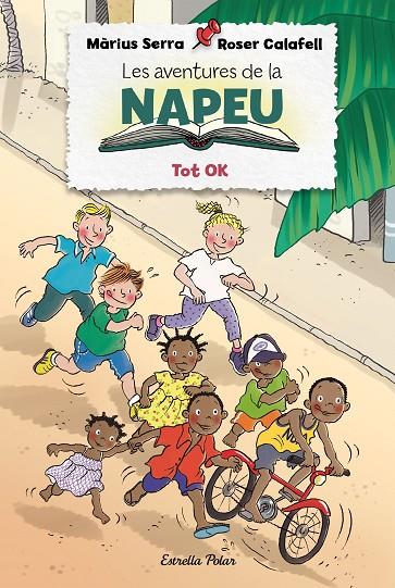 LES AVENTURES DE LA NAPEU. TOT OK | 9788418135309 | SERRA, MÀRIUS/CALAFELL, ROSER | Llibreria Online de Tremp