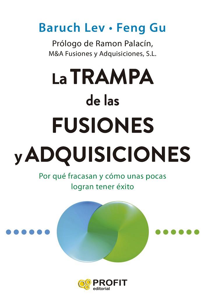 LA TRAMPA DE LAS FUSIONES Y ADQUISICIONES | 9791387796167 | LEV, BARUCH/GU, FENG | Llibreria Online de Tremp