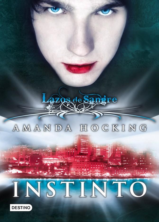 LAZOS DE SANGRE 1. INSTINTO | 9788408106708 | HOCKING, AMANDA | Llibreria Online de Tremp