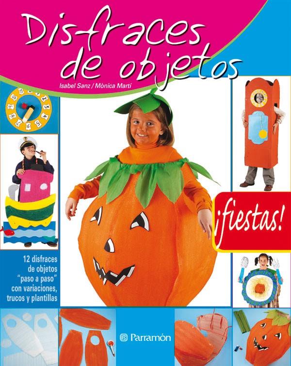 DISFRACES DE OBJETOS | 9788434226494 | SANZ, ISABEL ; MARTI, MONICA