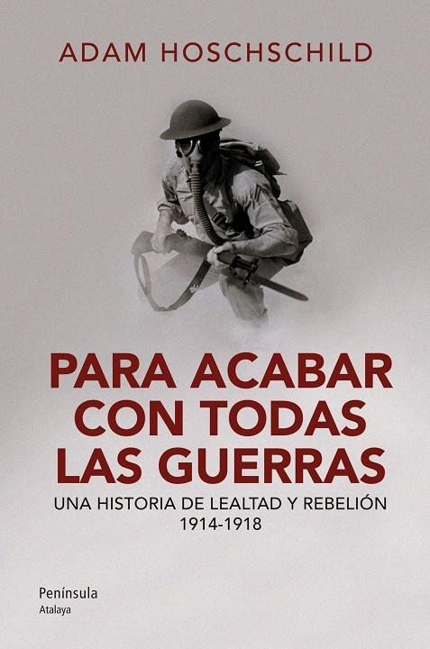 PARA ACABAR CON TODAS LAS GUERRAS | 9788499421797 | ADAM HOCHSCHILD | Llibreria Online de Tremp