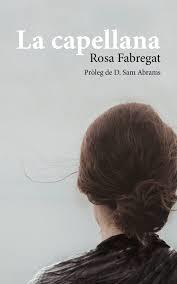 LA CAPELLANA | 9788499758602 | FABREGAT ARMENGOL, ROSA | Llibreria Online de Tremp