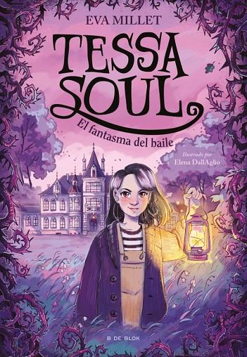 TESSA SOUL 1 - EL FANTASMA DEL BAILE | 9791387695774 | MILLET, EVA