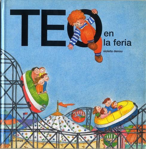 TEO EN LA FERIA | 9788471765253 | DENOU, VIOLETA | Llibreria Online de Tremp