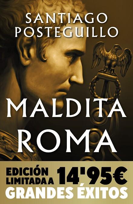 MALDITA ROMA  | 9788490706121 | POSTEGUILLO, SANTIAGO