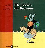 MUSICS DE BREMEN, ELS | 9788424609849 | GRIMM, J. I W. | Llibreria Online de Tremp