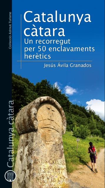 CATALUNYA CÀTARA | 9788490342336 | ÁVILA GRANADOS, JESÚS | Llibreria Online de Tremp