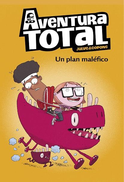 UN PLAN MALÉFICO (SERIE AVENTURA TOTAL) | 9788448853136 | JULVE, ÒSCAR/COPONS, JAUME | Llibreria Online de Tremp