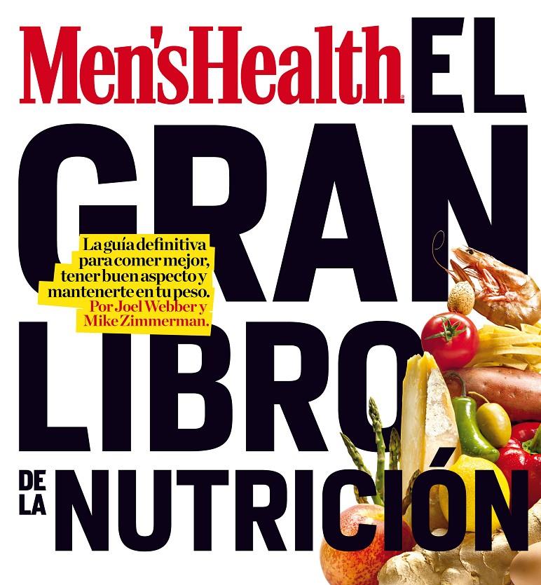 GRAN LIBRO DE LA NUTRICION, EL | 9788497354363 | WEBBER, JOEL/ZIMMERMAN, MIKE | Llibreria Online de Tremp