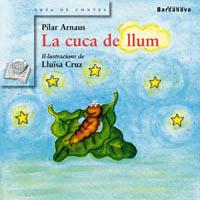 CUCA DE LLUM, LA | 9788448915551 | ARNAUS, PILAR | Llibreria Online de Tremp