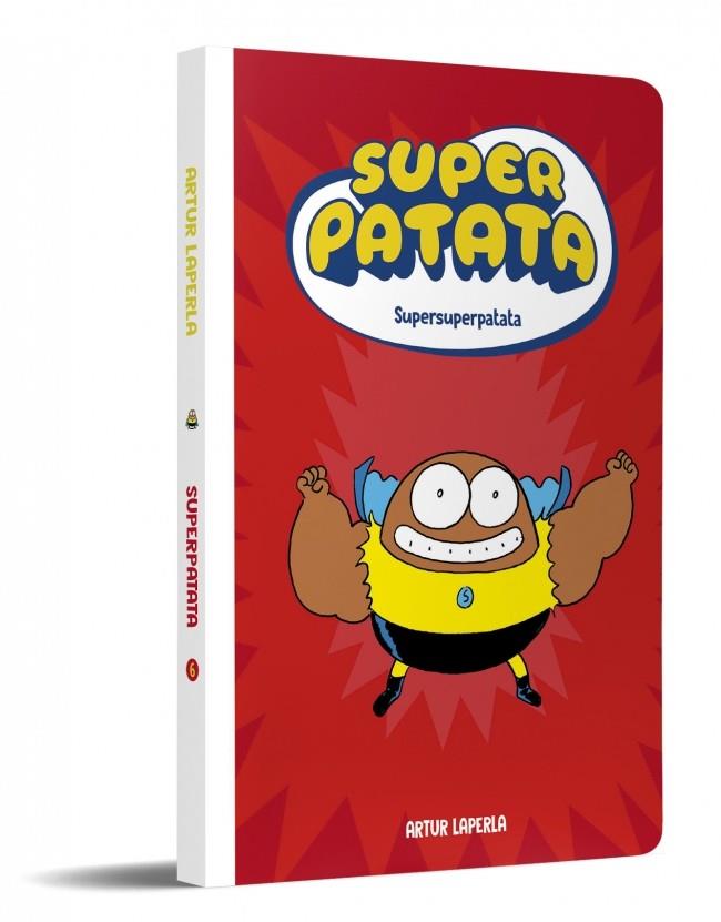 SUPERPATATA 6 - SUPERSUPERPATATA (NUEVA EDICIÓN) | 9788448874643 | LAPERLA, ARTUR | Llibreria Online de Tremp