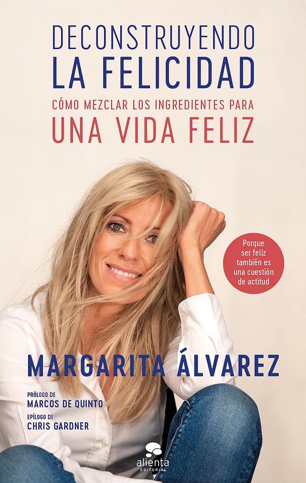 DECONSTRUYENDO LA FELICIDAD | 9788417568344 | ÁLVAREZ, MARGARITA | Llibreria Online de Tremp