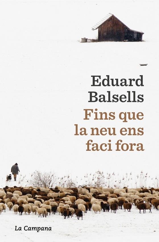 FINS QUE LA NEU ENS FACI FORA | 9791387564285 | BALSELLS, EDUARD | Llibreria Online de Tremp