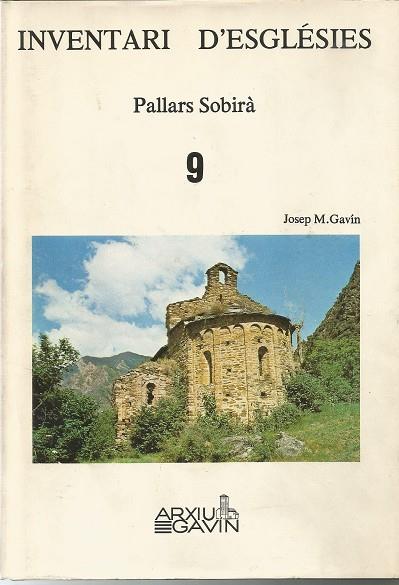 INVENTARI D'ESGLESIES: PALLARS SOBIRÀ (NÚM. 9) | 9788485180264 | GAVÍN BARCELÓ, JOSEP | Llibreria Online de Tremp