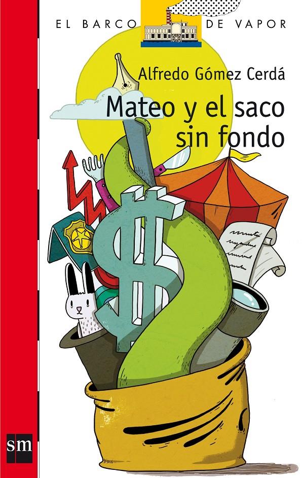 MATEO Y EL SACO SIN FONDO | 9788467551112 | GÓMEZ CERDÁ, ALFREDO