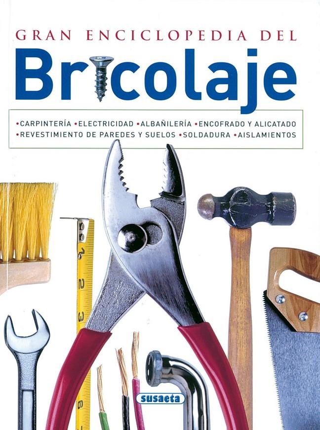 GRAN ENCICLOPEDIA DEL BRICOLAJE | 9788430535958 | SUSAETA, EQUIPO | Llibreria Online de Tremp
