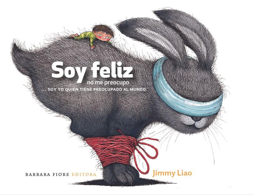 SOY FELIZ, NO ME PREOCUPO | 9788415208198 | LIAO, JIMMY | Llibreria Online de Tremp