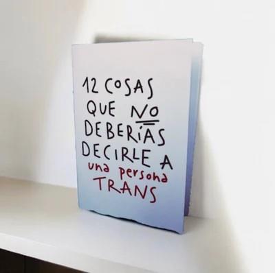 12 COSAS QUE NO DEBERÍAS DECIRLE A UNA PERSONA TRANS | 12 COSAS... | ZOE GARCIA CASTAÑO | Llibreria Online de Tremp
