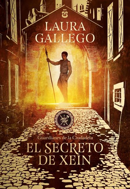 EL SECRETO DE XEIN (GUARDIANES DE LA CIUDADELA 2) | 9788490439562 | GALLEGO, LAURA | Llibreria Online de Tremp