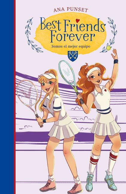SOMOS EL MEJOR EQUIPO (BEST FRIENDS FOREVER 4) | 9788418483578 | PUNSET, ANA | Llibreria Online de Tremp