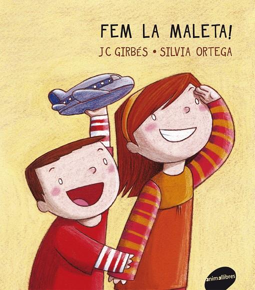 FEM LA MALETA! | 9788415095255 | GIRBES, J. C.; ORTEGA, SILVIA | Llibreria Online de Tremp