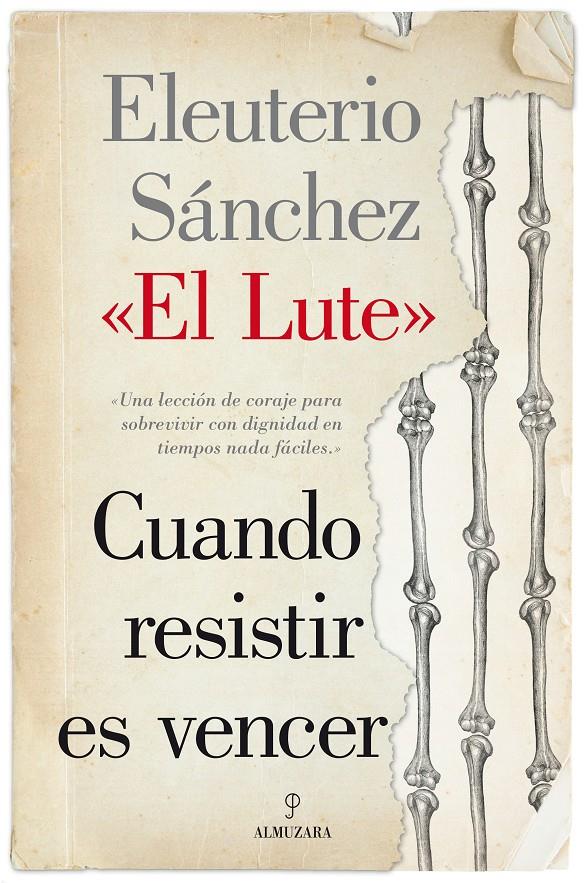 CUANDO RESISTIR ES VENCER | 9788415828334 | SÁNCHEZ RODRÍGUEZ, ELEUTERIO | Llibreria Online de Tremp