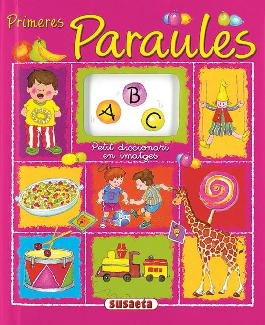 PRIMERES PARAULES PETIT DICCIONARI EN IMATGES | 9788430542536 | SOCOLOVSKY, GISELA/SOCOLOVSKY, SILVINA | Llibreria Online de Tremp