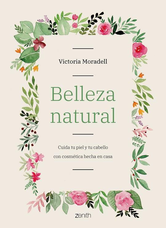 BELLEZA NATURAL | 9788408206002 | MORADELL, VICTORIA | Llibreria Online de Tremp