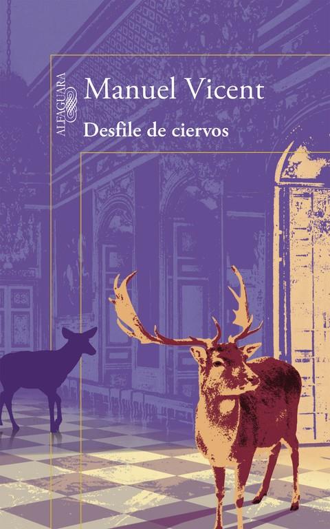 DESFILE DE CIERVOS | 9788420403212 | VICENT,MANUEL | Llibreria Online de Tremp