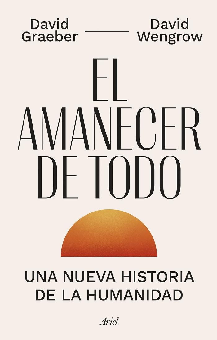 EL AMANECER DE TODO | 9788434435728 | GRAEBER, DAVID/WENGROW, DAVID | Llibreria Online de Tremp