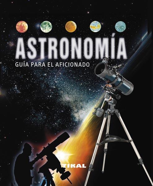 ASTRONOMÍA PARA EL AFICIONADO | 9788499281810 | RÜRKL, ANTONIN | Llibreria Online de Tremp