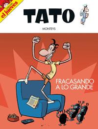 TATO FRACASANDO A LO GRANDE | 9788497415750 | MONTEYS, ALBERT