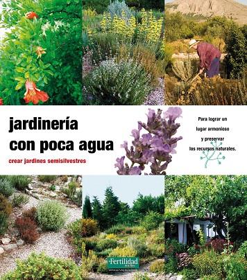 JARDINERÍA CON POCA AGUA | 9788493828905 | KUNKEL, GÜNTHER | Llibreria Online de Tremp