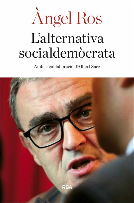 ALTERNATIVA SOCIALDEMÒCRATA | 9788482647128 | ROS DOMINGO, ANGEL | Llibreria Online de Tremp