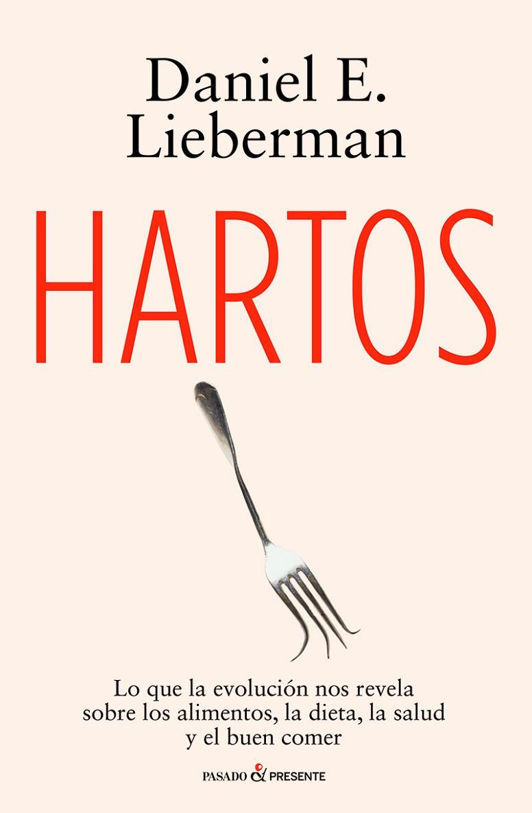 HARTOS | 9791399120684 | LIEBERMAN, DANIEL E. | Llibreria Online de Tremp