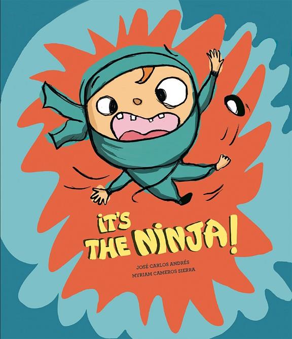 IT'S THE NINJA! | 9788410074927 | ANDRÉS, JOSÉ CARLOS | Llibreria Online de Tremp