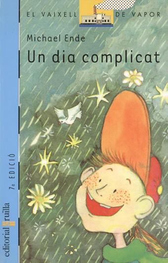 UN DIA COMPLICAT | 9788476297735 | ENDE, MICHAEL | Llibreria Online de Tremp