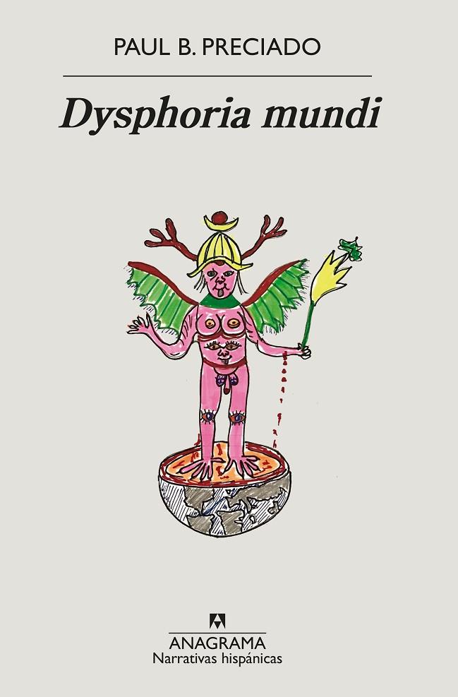 DYSPHORIA MUNDI | 9788433999481 | PRECIADO, PAUL B. | Llibreria Online de Tremp