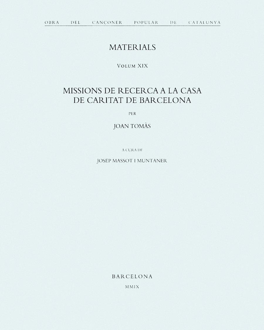 OBRA DEL CANÇONER POPULAR VOL. XIX | 9788498832020 | MASSOT I MUNTANER, JOSEP