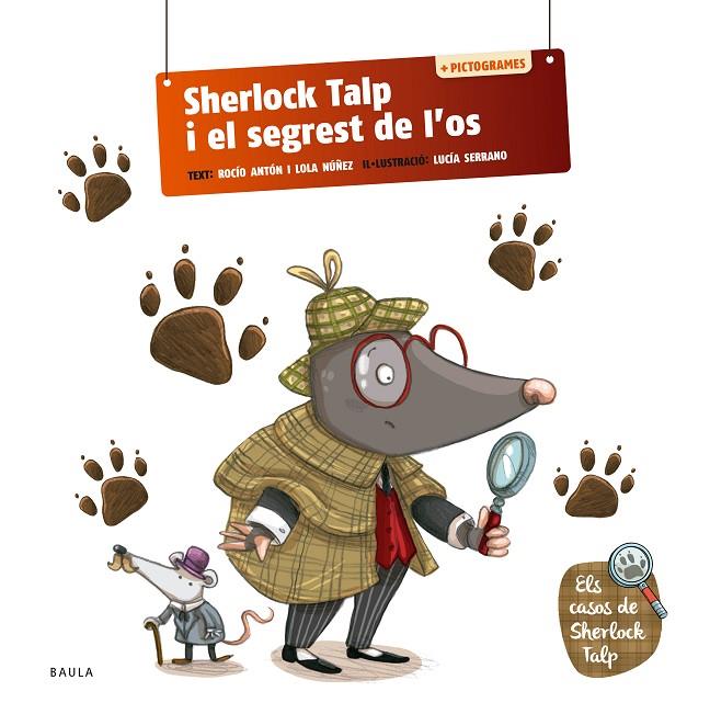 SHERLOCK TALP I EL SEGREST DE L'OS | 9788447954575 | ANTÓN BLANCO, ROCÍO/NUÑEZ MADRID, DOLORES | Llibreria Online de Tremp