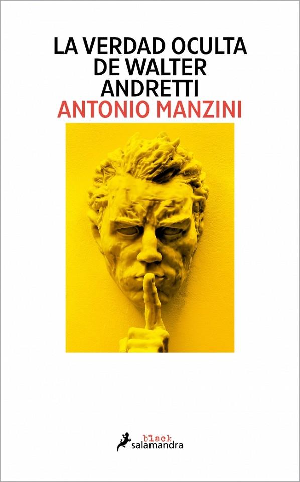 LA VERDAD OCULTA DE WALTER ANDRETTI | 9791387640118 | MANZINI, ANTONIO | Llibreria Online de Tremp