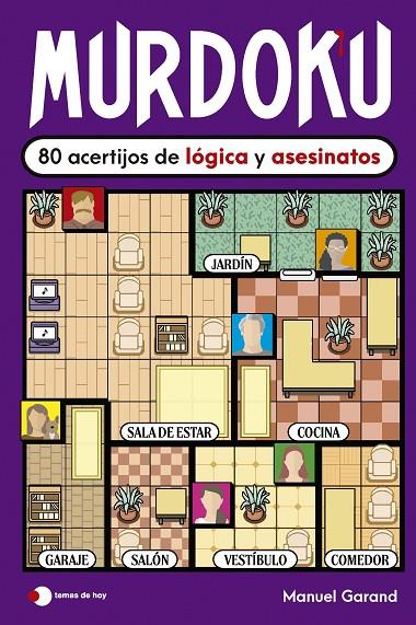MURDOKU: 80 ACERTIJOS DE LÓGICA Y ASESINATOS | 9791387869380 | GARAND, MANUEL | Llibreria Online de Tremp