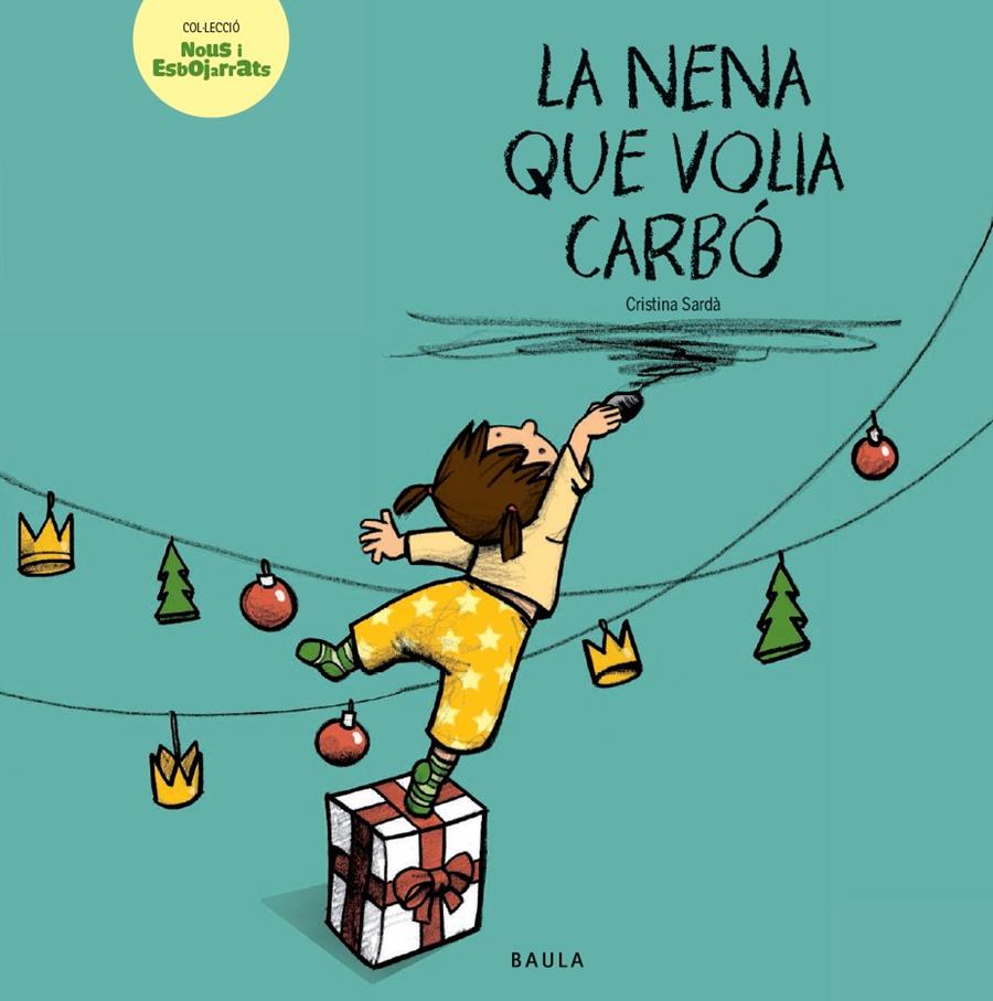 LA NENA QUE VOLIA CARBÓ | 9788447935505 | SARDÀ PÉREZ, CRISTINA | Llibreria Online de Tremp